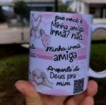 Amigas Não a gente não é apenas amigas, nós somos irmãs - 2 Artes Avulsa Caneca - Imagem 4