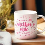 Alfabeto Floral - Você é a melhor mãe do Universo  - Arte Avulsa Caneca