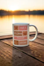 Mãe você é minha melhor amiga - Arte Avulsa Caneca