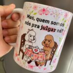 Amigas Quem somos nós pra julgar - Arte Avulsa Caneca - Imagem 5