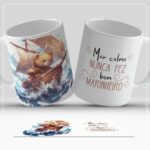 Mar calmo nunca fez bom marinheiro - Arte Avulsa (Familia Sublimatica)