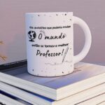 Ele(a) acreditou que poderia  mudar o mundo - Arte Avulsa Caneca