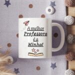 O(a) melhor(a) professor(a) é o meu - Arte Avulsa Caneca - Imagem 2