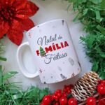Natal é Família - Arte Avulsa Caneca