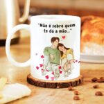 Dorama - Não é sobre quem te dá a mão, é sobre quem nunca solta - 3 Artes Avulsa Caneca