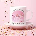 Mais que amigas, FRIENDS - Arte Avulsa Caneca