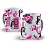 Eu Sei Me Controlar é Fase Bebidas - Arte Avulsa Caneca - Imagem 2