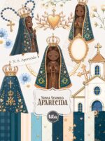 Santos - Nossa Senhora Aparecida - Ilustrações (Tita)